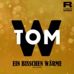 Tom Westborn – Ein Bisschen Wärme