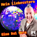 Gino Dal Nero – Mein Liebesstern
