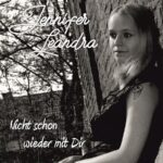 Jennifer Leandra – Nicht Schon Wieder Mit Dir