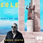 Rocco Costa – Sole & Vento Del Sud