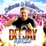 Deejay Matze – Welcome To Mallorca