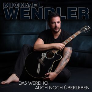 Michael Wendler – Das Werd Ich Auch Noch Überleben