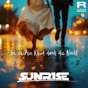 Sunrise – Im Weißen Kleid Durch Die Nacht