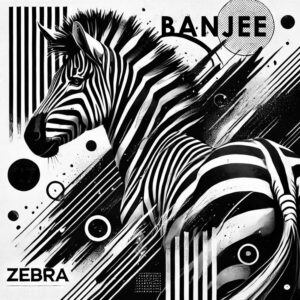 Banjee – Zebra
