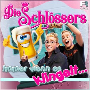 Die Schlössers – Immer Wenn Es Klingelt