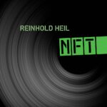 Reinhold Heil – NFT