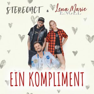 Stereoact & Lena Marie Engel – Ein Kompliment