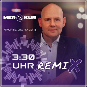 Merkur – Nachts Um Halb 4 (Die Remixe)