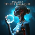 Talla 2XLC – Touch The Light