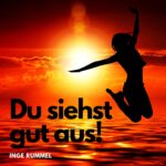 Inge Rummel – Du Siehst Gut Aus!