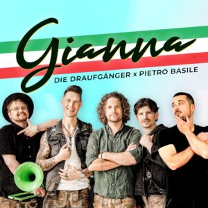 Die Draufgänger X Pietro Basile – Gianna