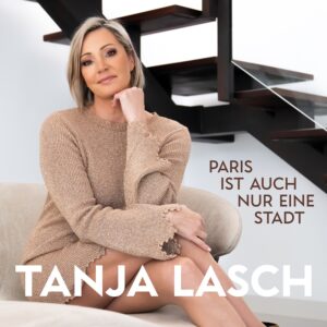 Tanja Lasch – Paris Ist Auch Nur Eine Stadt