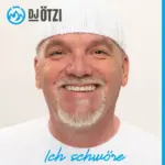 DJ Ötzi – Ich Schwöre