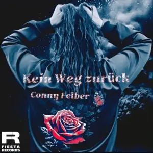 Conny Felber – Kein Weg Zurück