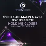 Sven Kuhlmann & Ayili feat. Helophyte – Hold Me Closer