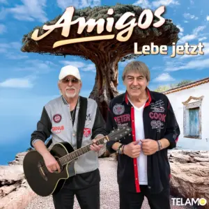 Amigos – Lebe Jetzt
