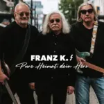 Franz K. – Pure Heimat: Dein Herz