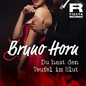 Bruno Horn – Du Hast Den Teufel Im Blut