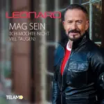 Leonard – Mag Sein (Ich Mochte Nicht Viel Taugen)