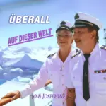 Jo & Josephine – Überall Auf Dieser Welt