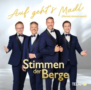 Stimmen der Berge – Auf Geht‘s Madl (Zillertaler Hochzeitsmarsch)