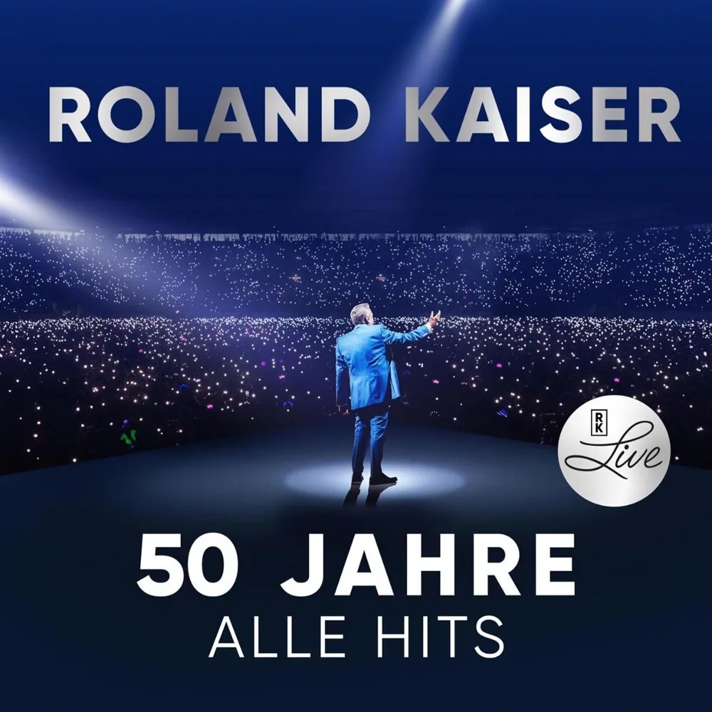Roland Kaiser – 50 Jahre. Alle Hits. Live