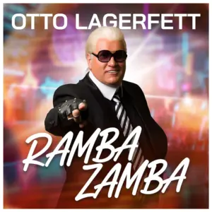 Otto Lagerfett – Ramba Zamba