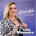 Aline Alexandra – Gefühle Kann Man Nicht Ändern