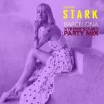 Christin Stark – Barcelona (Xtreme Sound Party Mix)
