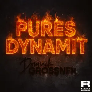 Dominik Grossner – Pures Dynamit