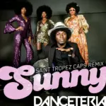Danceteria – Sunny (Saint Tropez Caps Remix)