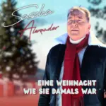 Alexander – Eine Weihnacht Wie Sie Damals War