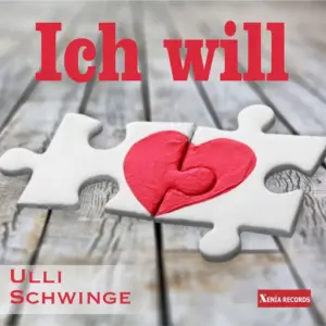 Ulli Schwinge – Ich Will