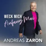 Andreas Zaron – Weck Mich Anfang Mai