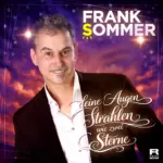 Frank Sommer – Deine Augen Strahlen Wie Zwei Sterne