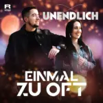Unendlich – Einmal Zu Oft