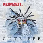 Keimzeit – Gute Fee