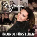 Mirjana – Freunde Fürs Leben