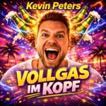 Kevin Peters – Vollgas Im Kopf