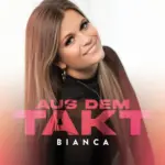 Bianca – Aus Dem Takt