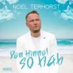 Noel Terhorst – Dem Himmel So Nah