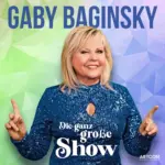 Gaby Baginsky – Die Ganz Große Show
