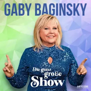 Gaby Baginsky – Die Ganz Große Show