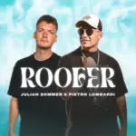 Julian Sommer x Pietro Lombardi – Roofer