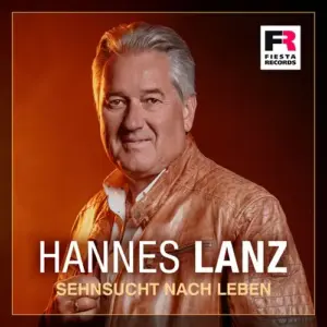 Hannes Lanz – Sehnsucht Nach Leben