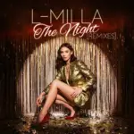 L-Milla – The Night (Remixes)