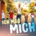 Patrick Heidenreich – Ich Mag Mich