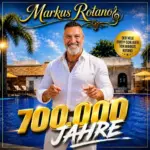 Markus Rotano – 700.000 Jahre