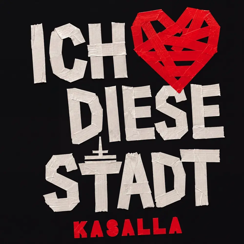 Kasalla – Ich Liebe Diese Stadt