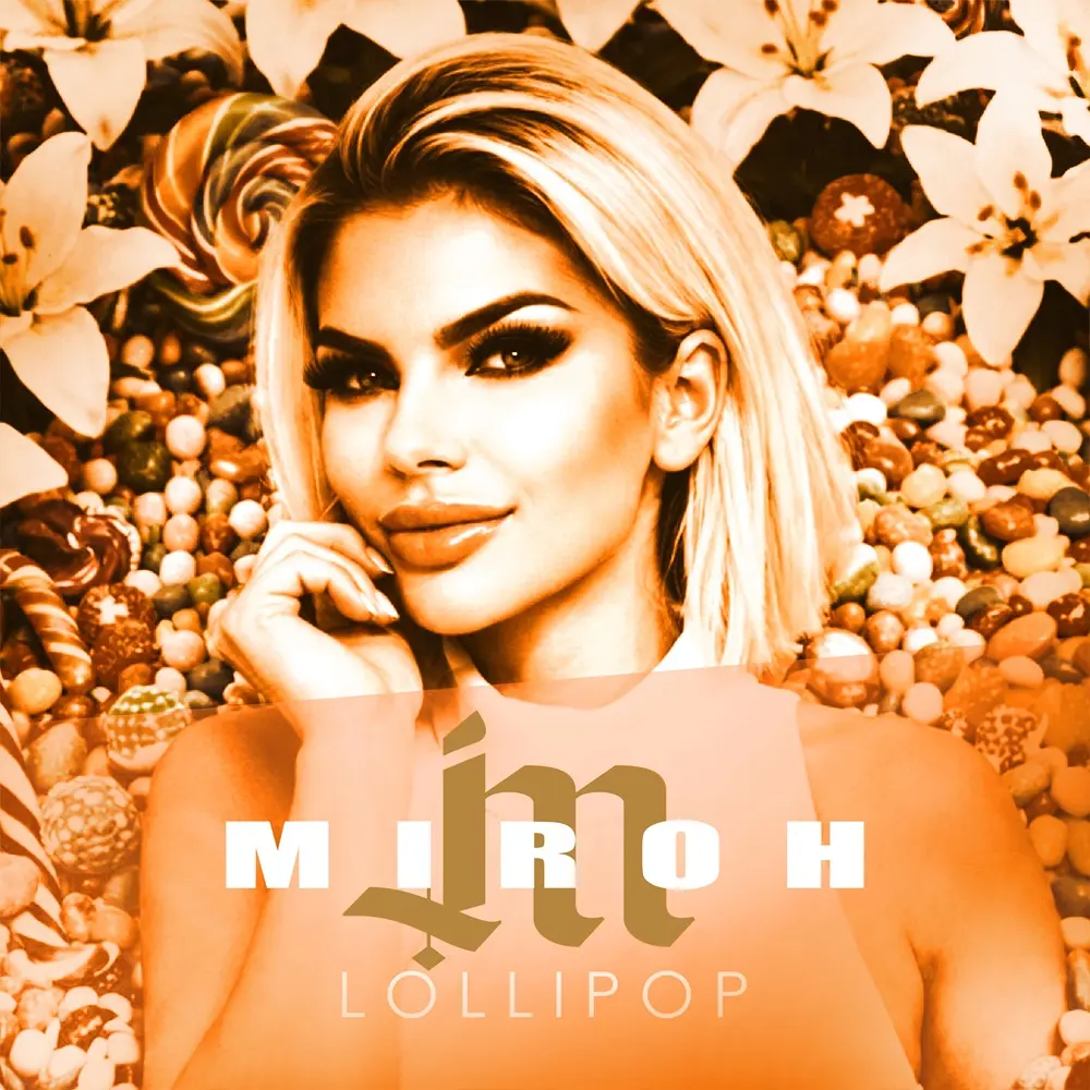 Miroh – Lollipop